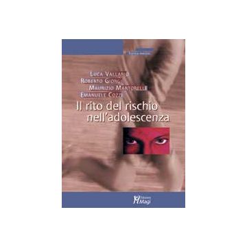 Il rito del Rischio nell'Adolescenza