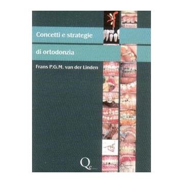 Concetti e strategie in ortodonzia [Van der Linden - Quintessenza Edizioni]