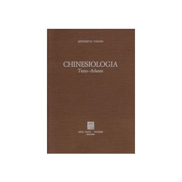 Chinesiologia. Testo-atlante