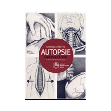 Autopsie. Guida tecnica illustrata