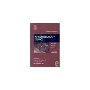 Obstetric Anesthesia, An Issue of Anesthesiology Clinics Volume 26-1
