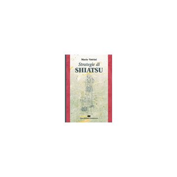 Strategie di Shiatsu [Vatrini - Ambrosiana / CEA]