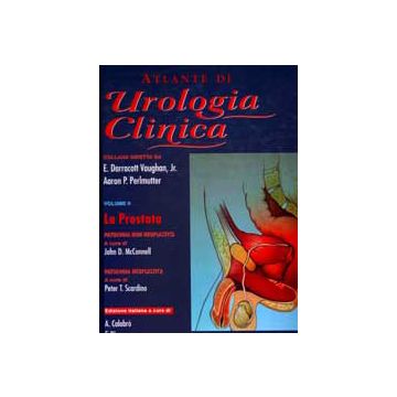 Atlanti di Urologia Clinica Vol.2- La Prostata