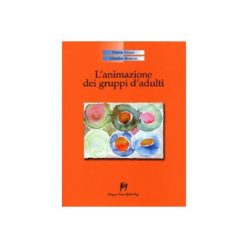 L'ANIMAZIONE DEI GRUPPI D'ADULTI