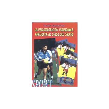 Psicomotricità funzionale applicata al calcio