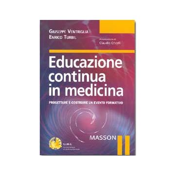 Educazione continua in medicina. Progettare e costruire un evento formativo