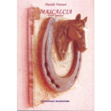 Mascalcia - Pratica Ippiatrica
