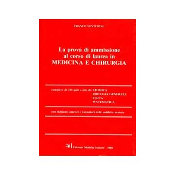 La Prova di Ammissione al corso di Laurea in Medicina e Chirurgia