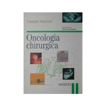 Oncologia chirurgica 4/ed. [Veronesi - Elsevier Masson]