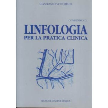 Compendio di linfologia.  Per la pratica clinica