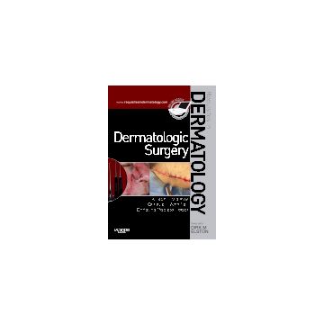 Dermatologic Surgery -Requisites in Dermatology