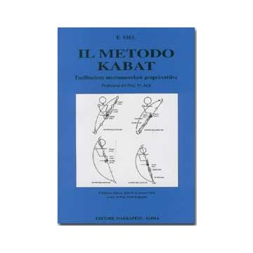 Il metodo di kabat - facilitazione neuromuscolare propriocettiva