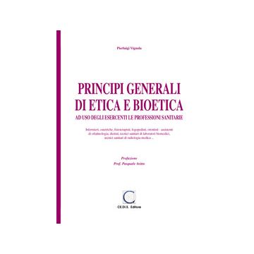 PRINCIPI GENERALI DI ETICA E BIOETICA
