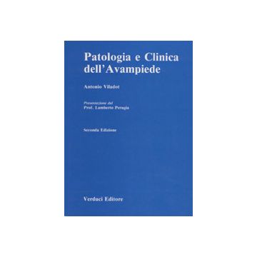 Patologia e clinica dell' avampiede 2/ed.  [Viladot - Verduci Editore]