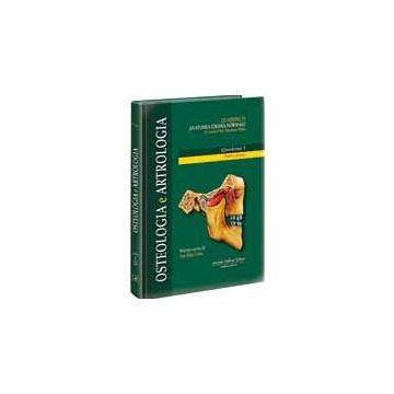 Osteologia e Artrologia - Parte Prima - Quaderni di Anatomia Umana Normale