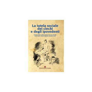 La tutela sociale dei ciechi e degli ipovedenti