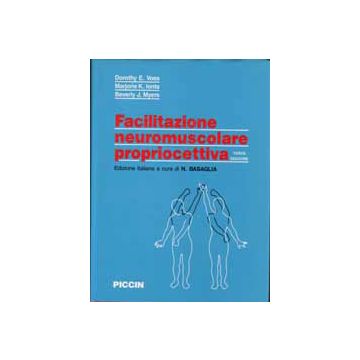 Facilitazione neuromuscolare propriocettiva - FNP 3/ed.