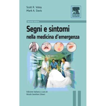 Votey Segni e sintomi nella medicina d'emergenza elsevier masson edra