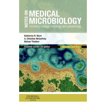 Notes on Medical Microbiology, 2nd Edition - Including Virology, Mycology and Parasitology
