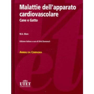 Malattie dell'Apparato Cardiovascolare del cane e del gatto  [Ware - Utet]