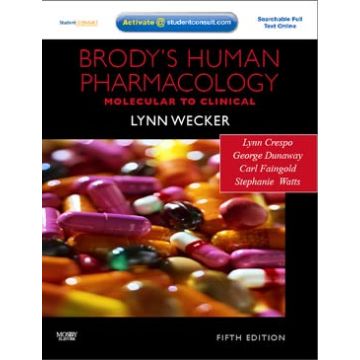 Brody's Human Pharmacology, 5th Edition - With STUDENT CONSULT Online Access