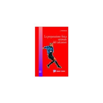 La preparazione fisica ottimale del calciatore