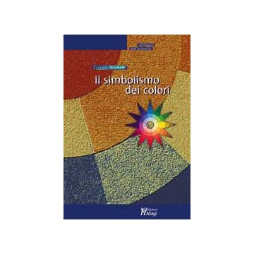 Il simbolismo dei colori [Widmann - MaGi Edizioni]
