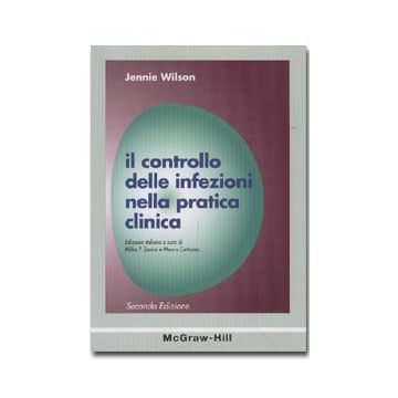 Il controllo delle infezioni nella pratica clinica 2/ed