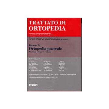 Trattato di Ortopedia Vol.2- Anamnesei, Diagnosi, Terapia