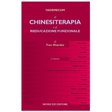 Vademecum di chinesiterapia e rieducazione funzionale 5/ed.