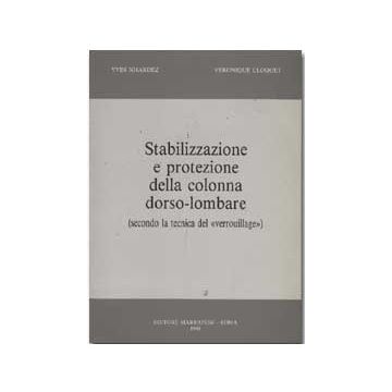 Stabilizzazione e protezione della colonna dorso - lombale