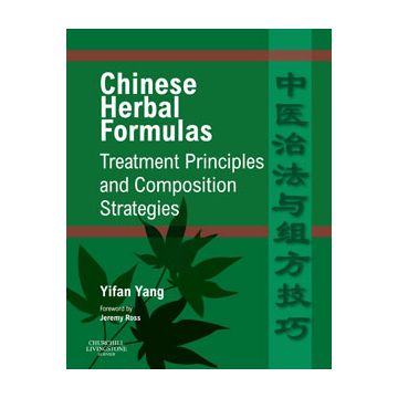 Chinese Herbal Formulas: Treatment Principles and Composition Strategies