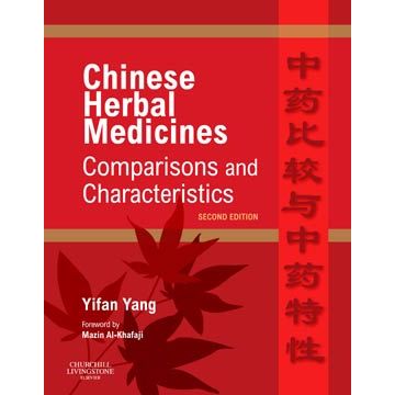 Chinese Herbal Medicines: Comparisons and Characteristics, 2nd Edition