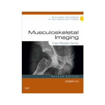 Musculoskeletal Imaging, 2nd Edition - Case Review Series