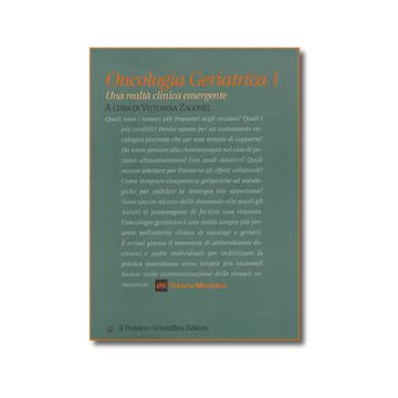 ONCOLOGIA GERIATRICA 1 - Una realtà clinica emergente