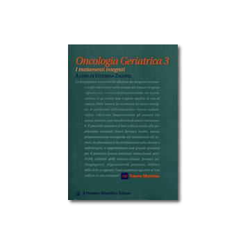 ONCOLOGIA GERIATRICA 3 - I trattamenti integrati