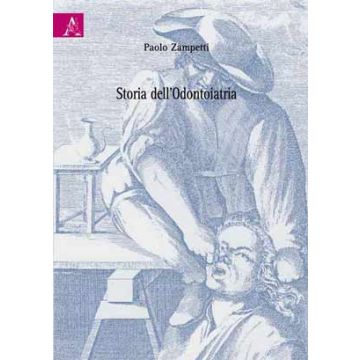 Storia dell' Odontoiatria