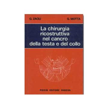 La chirurgia ricostruttiva nel cancro della testa e del collo