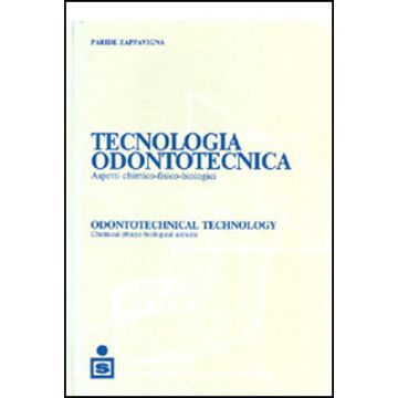 Tecnologia odontotecnica - Aspetti chimico - fisico - biologici - Sommari in lingua inglese