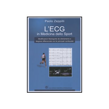 ECG in medicina dello sport - Modificazioni fisiologiche da allenamento e diagnosi differenziale con le principali cardiopatie