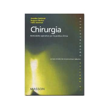 Chirurgia - Metodiche operative per la pratica clinica