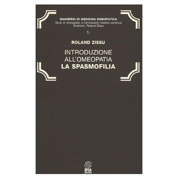 Introduzione all'Omeopatia. La spasmofilia
