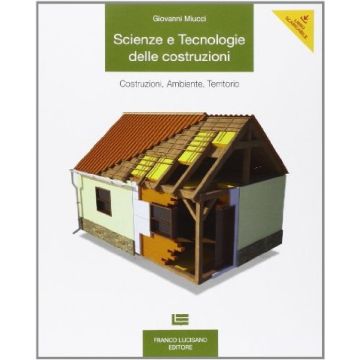 Scienze E Tecnologie Delle Costruzioni. Con Espansione Online. Per Le Scuole  Superiori