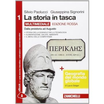 Storia In Tasca. Con Geografia Del Mondo Globale. Ediz. Rossa. Con E-book. Online. Per Le Scuole Superiori