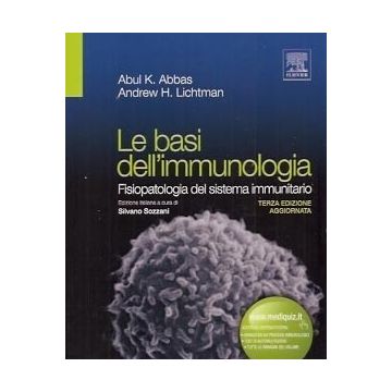 Le basi dell'immunologia - Fisiopatologia del sistema immunitario   [Abbas - Elsevier Masson] (V.E)