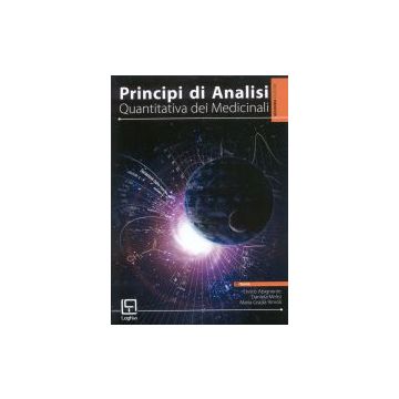 Principi di Analisi Quantitativa dei Medicinali 2/ed. (3 voll. Teoria + Eserciziario + Pratica)
