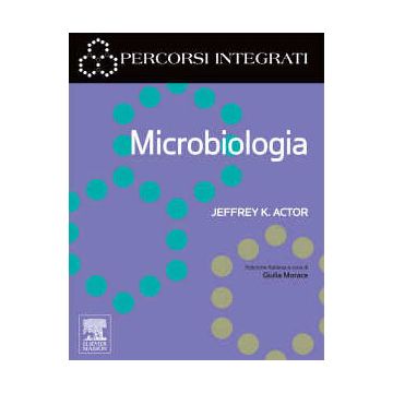 Microbiologia - Collana Percorsi Integrati