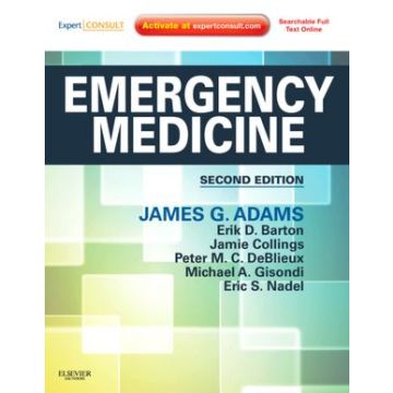 Emergency Medicine, 2nd Edition - CLINICAL ESSENTIALS (EXPERT CONSULT - ONLINE AND PRINT)  [Adams  - Elsevier Science]