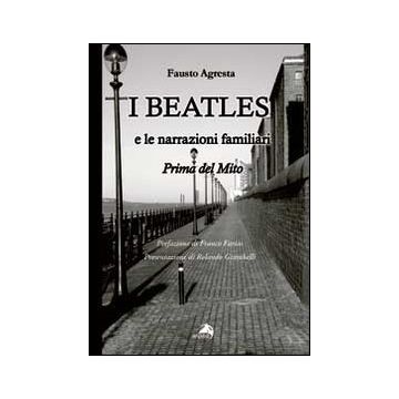 I Beatles e le narrazioni familiari       [Agresta - Alpes]