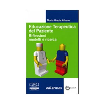 Educazione Terapeutica del Paziente. Riflessioni modelli e ricerca
